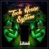 Tech House System