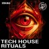 Tech House Rituals