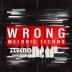 Wrong Melodic Techno